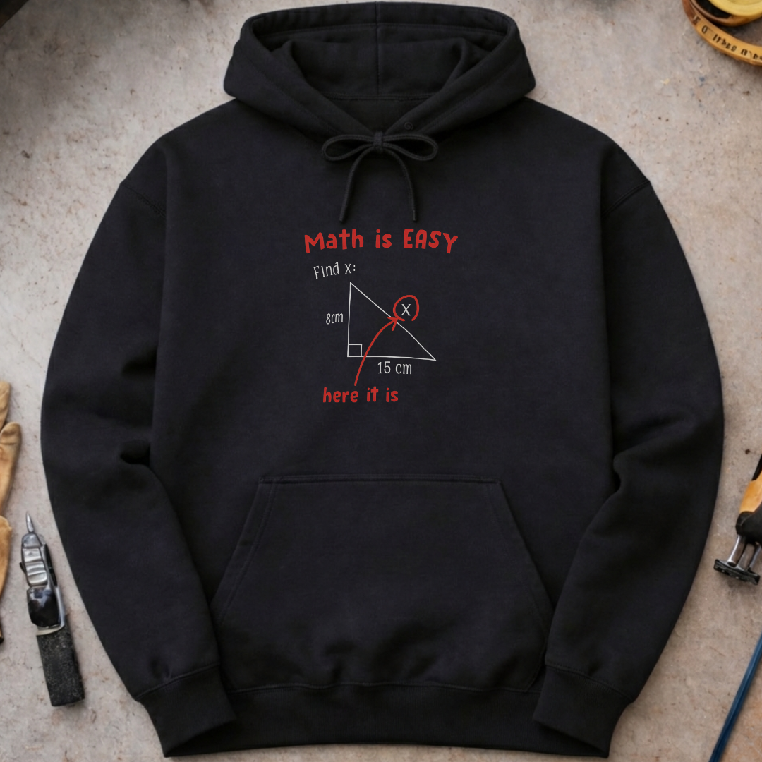 Math Is Easy – Find X Hoodie