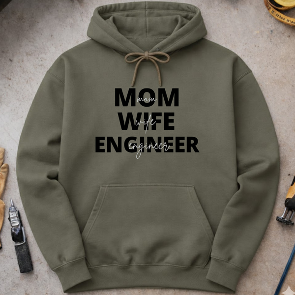 Mom Wife Engineer Hoodie