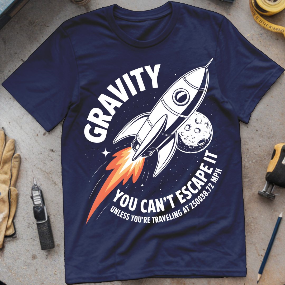 Gravity: You Can’t Escape It