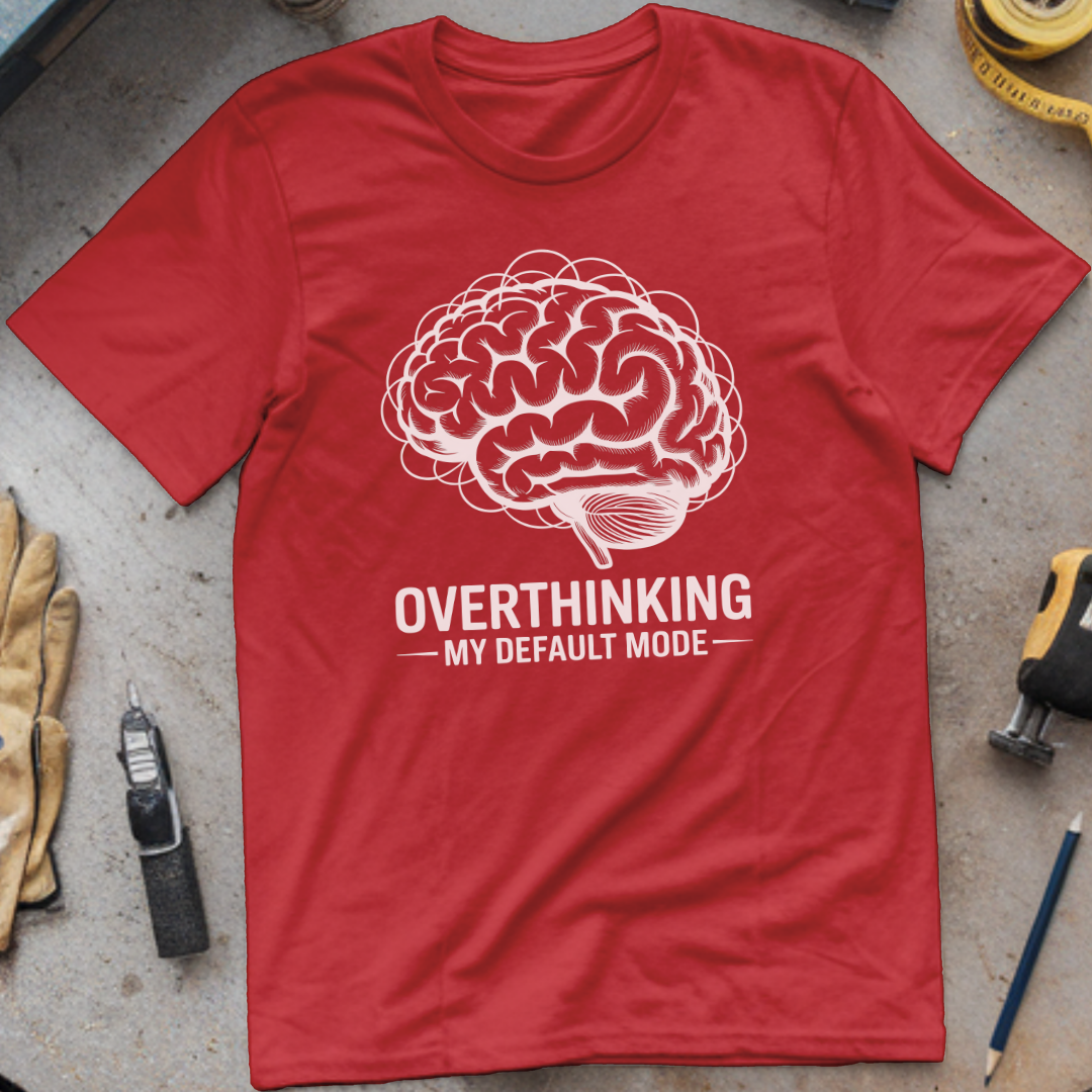 Overthinking: My Default Mode