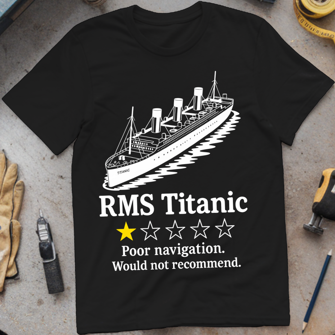 RMS Titanic – Poor Navigation, Would Not Recommend