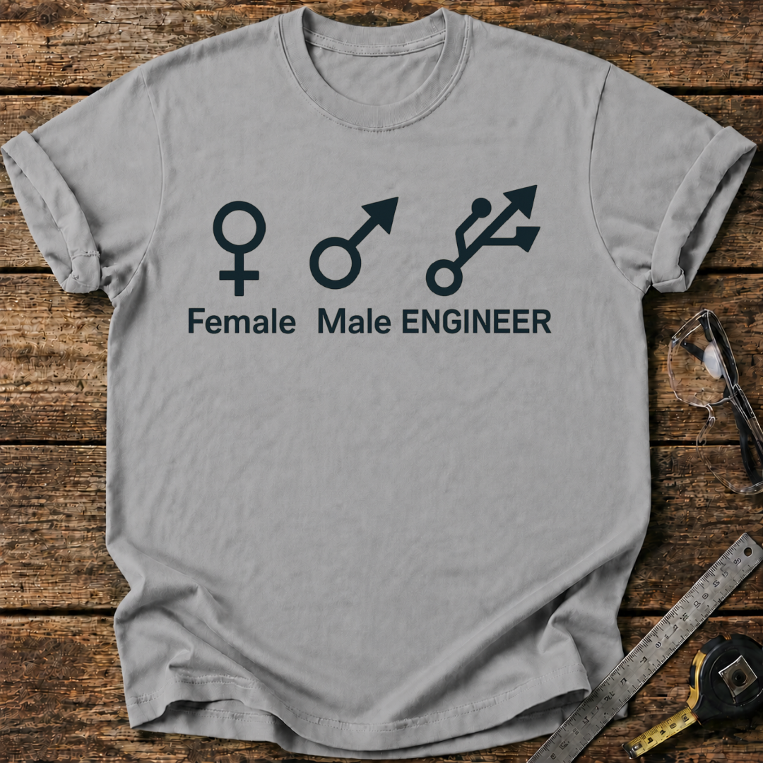Male. Female. Engineer. T-shirt