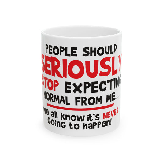 People Should Stop Expecting Normal from Me