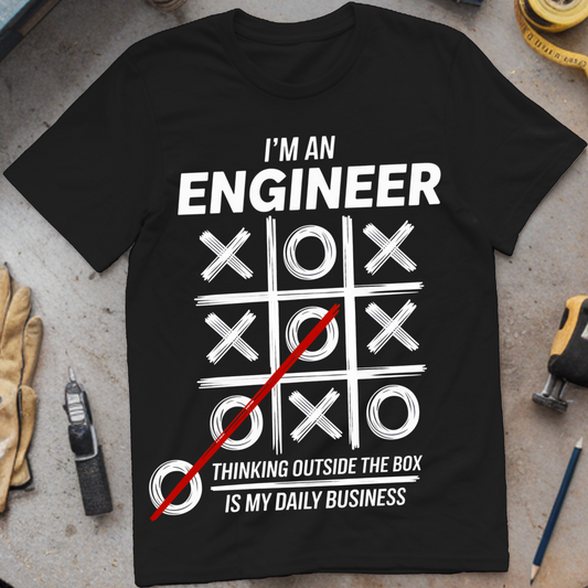 I'm an Engineer: Thinking Outside of the Box is My Daily Business