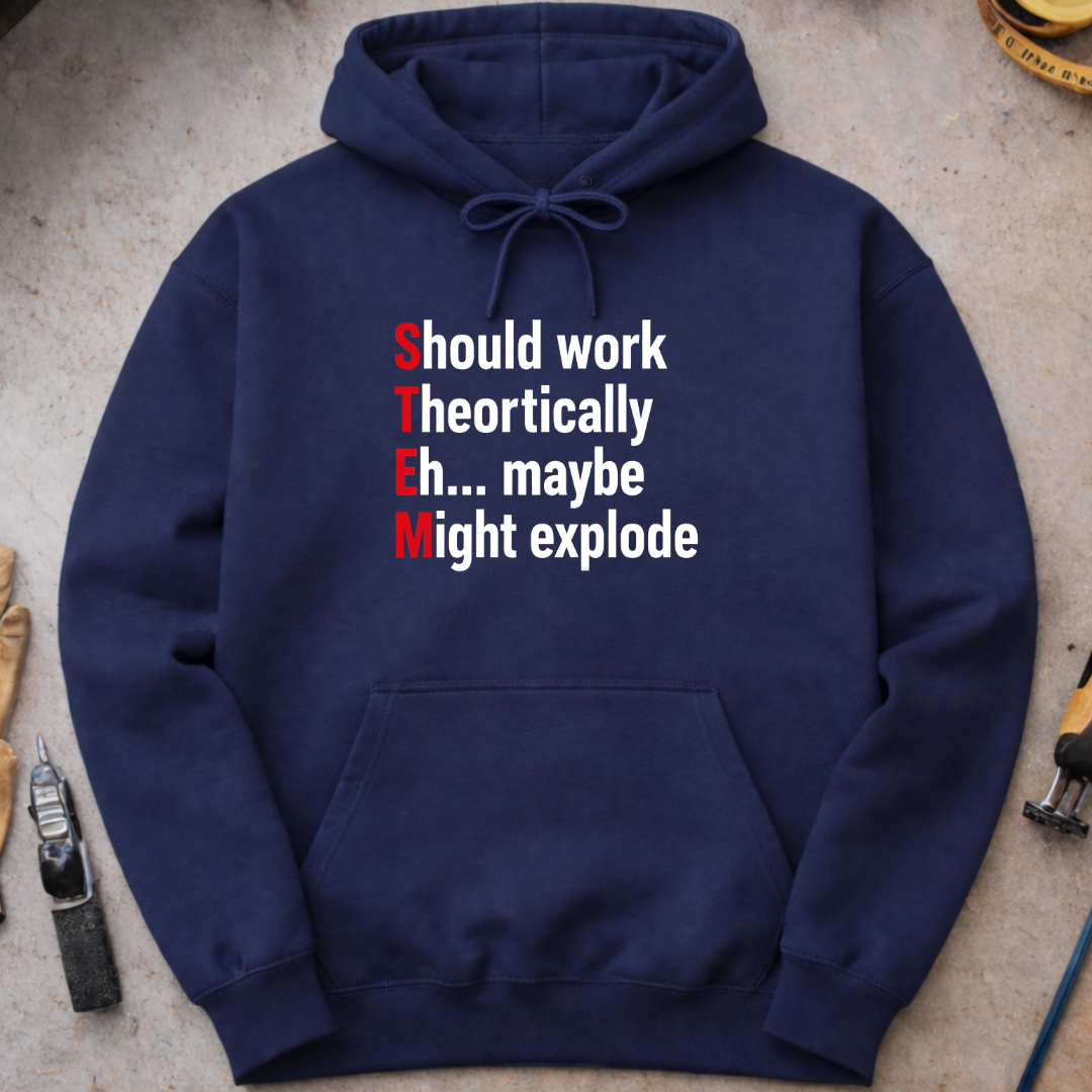 STEM - Should work Hoodie