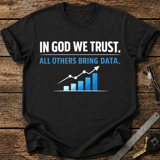 In God We Trust T-shirt