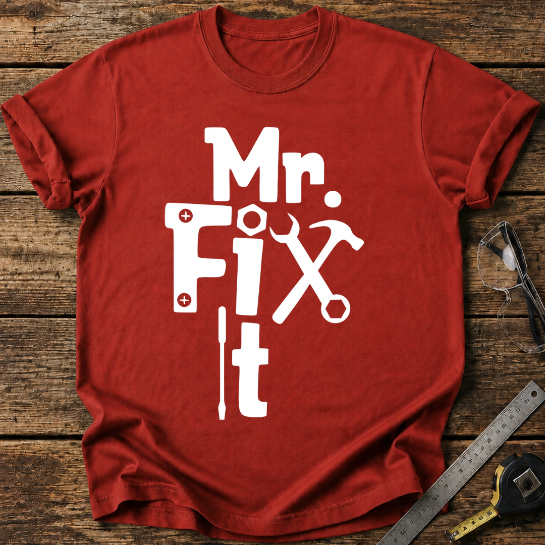 Mr. Fix It T-shirt
