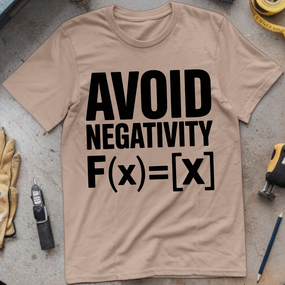Avoid Negativity: F(x) = [x]