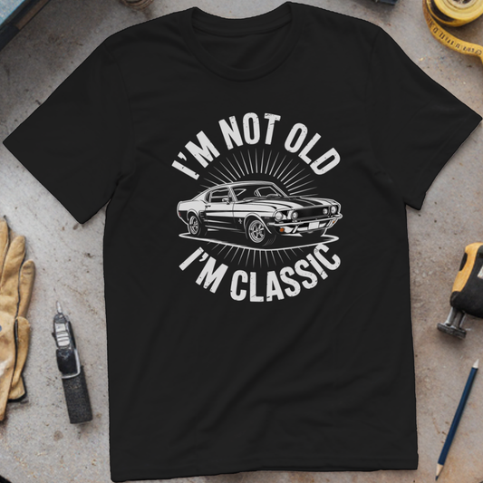 I’m Not Old, I’m Classic