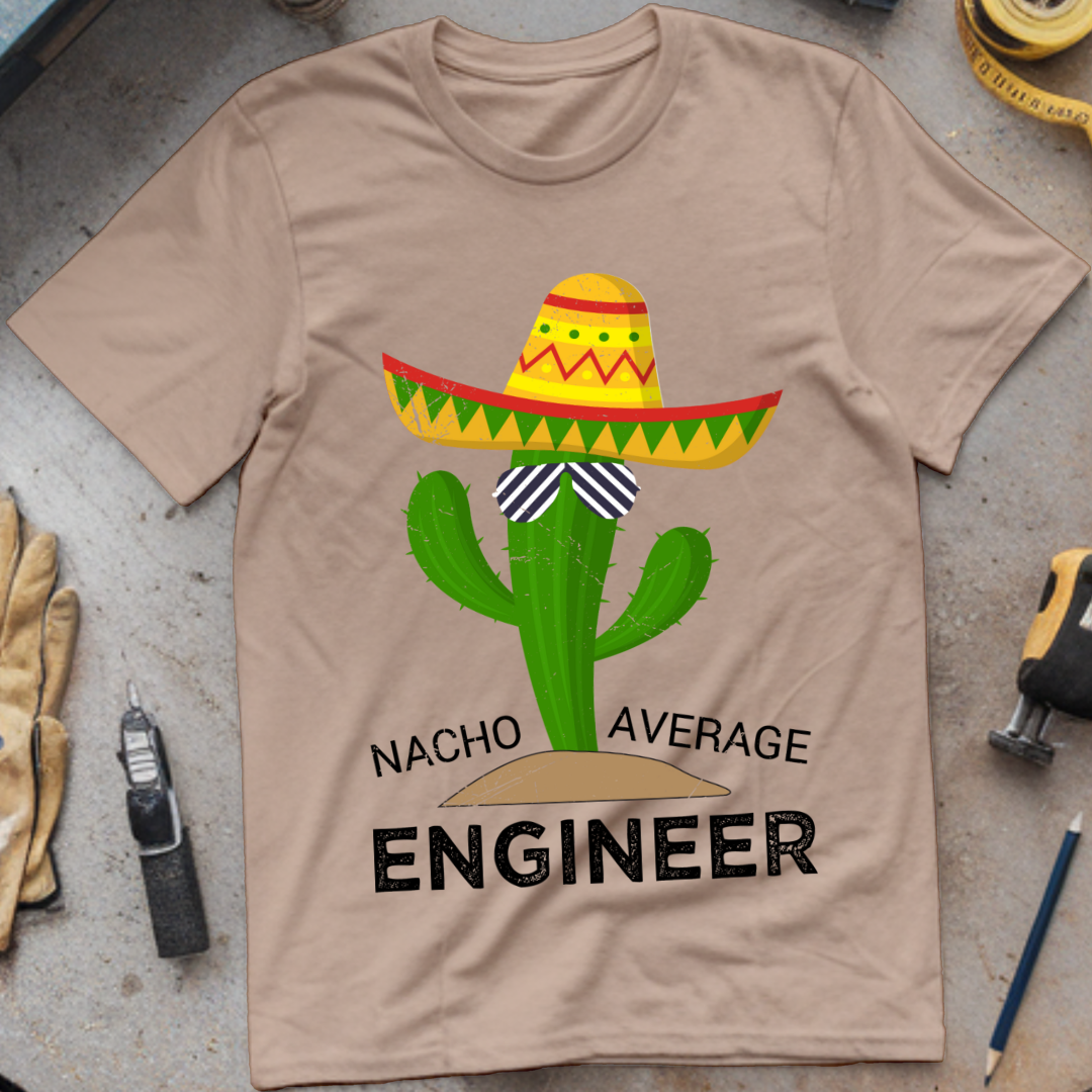 Nacho Average Engineer