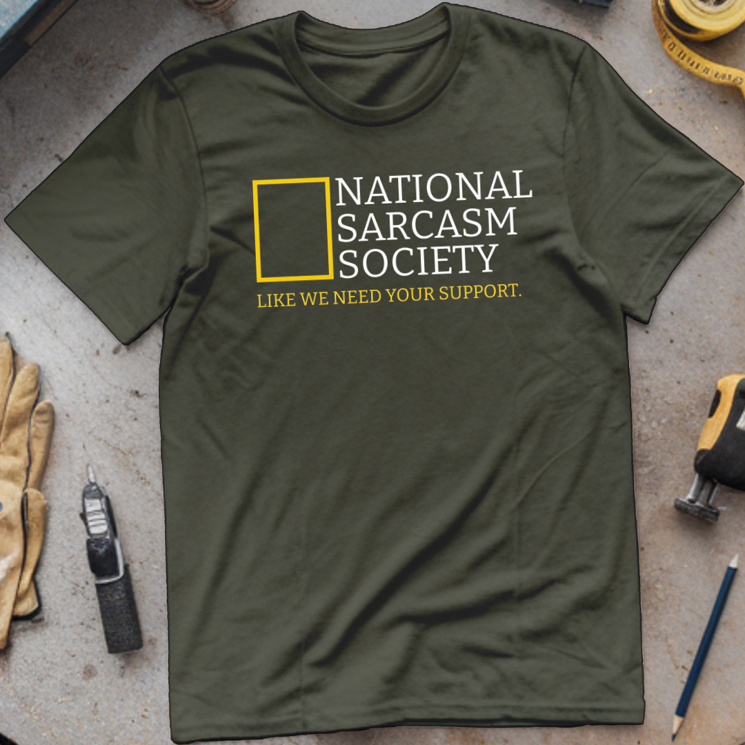 National Sarcasm Society T-shirt