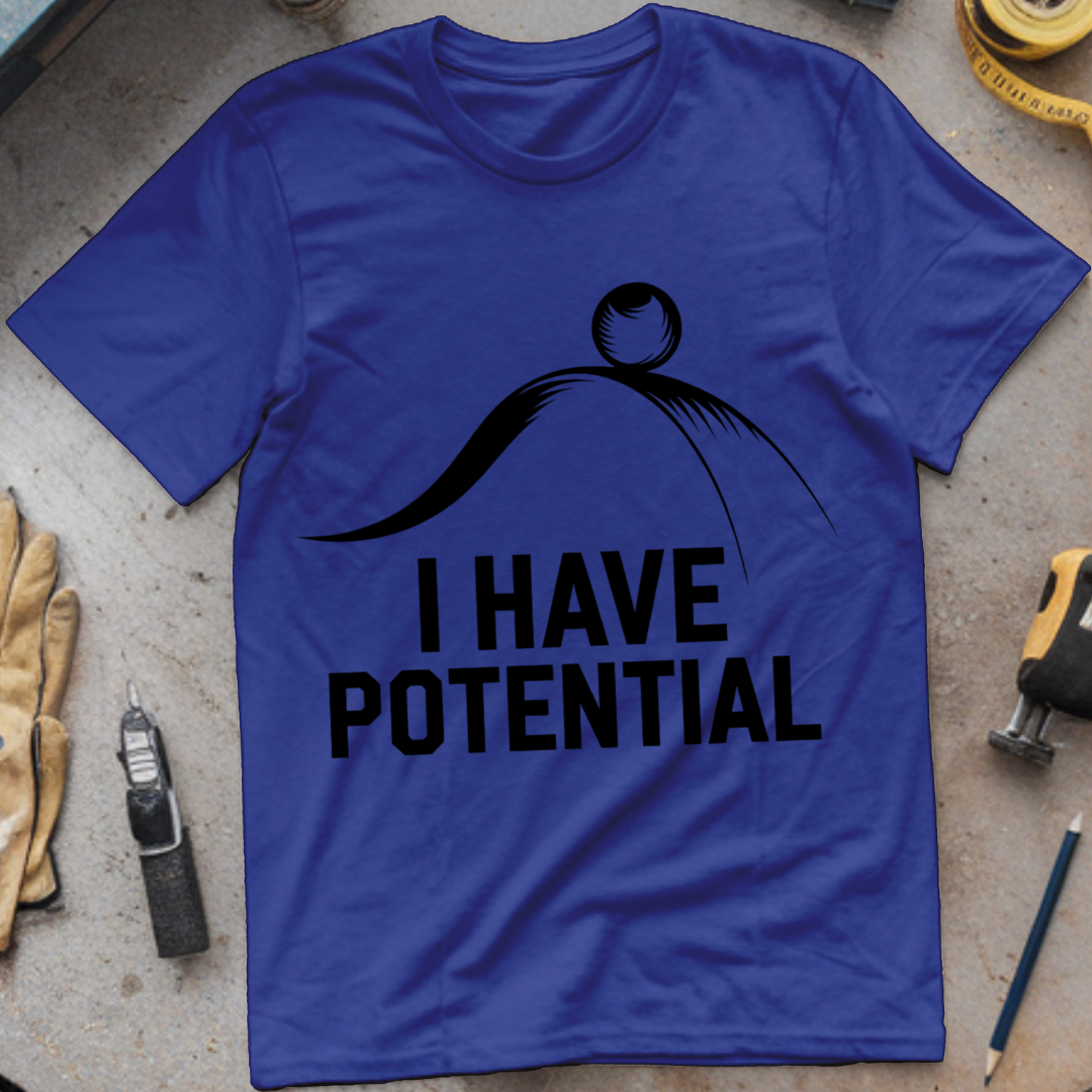 I Have Potential