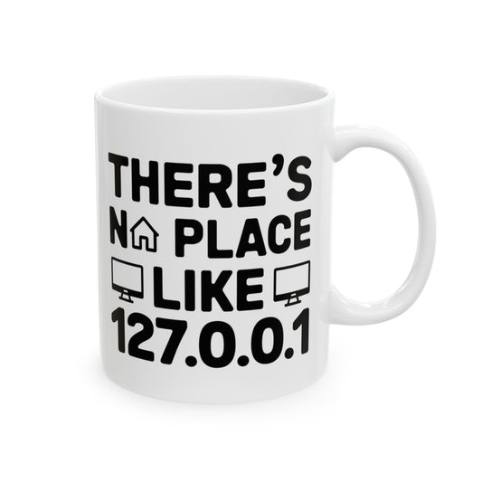 There's No Place Like 127.0.0.1