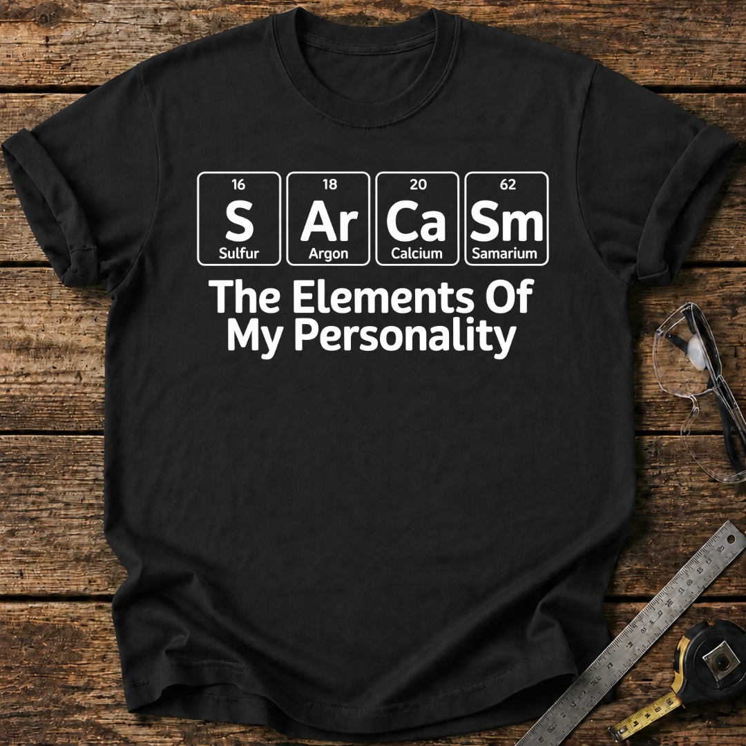 The Elements of My Personality T-shirt