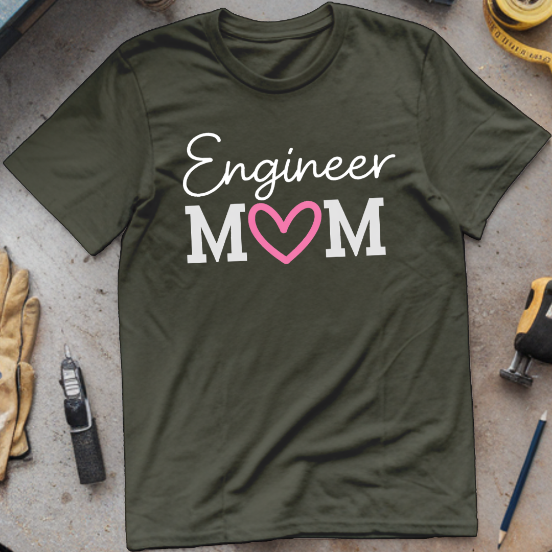 Engineer Mom T-shirt