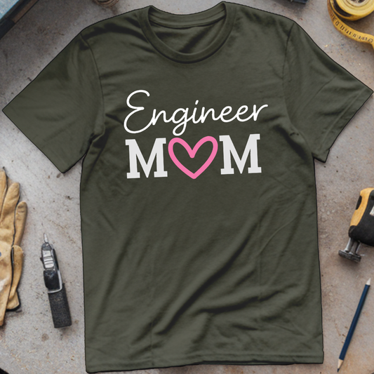 Engineer Mom T-shirt