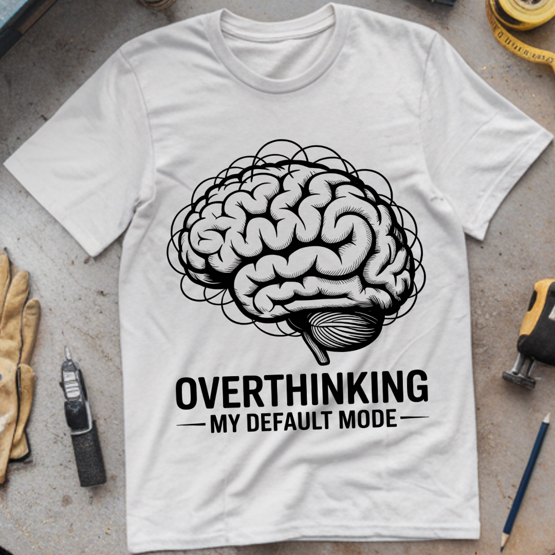 Overthinking: My Default Mode