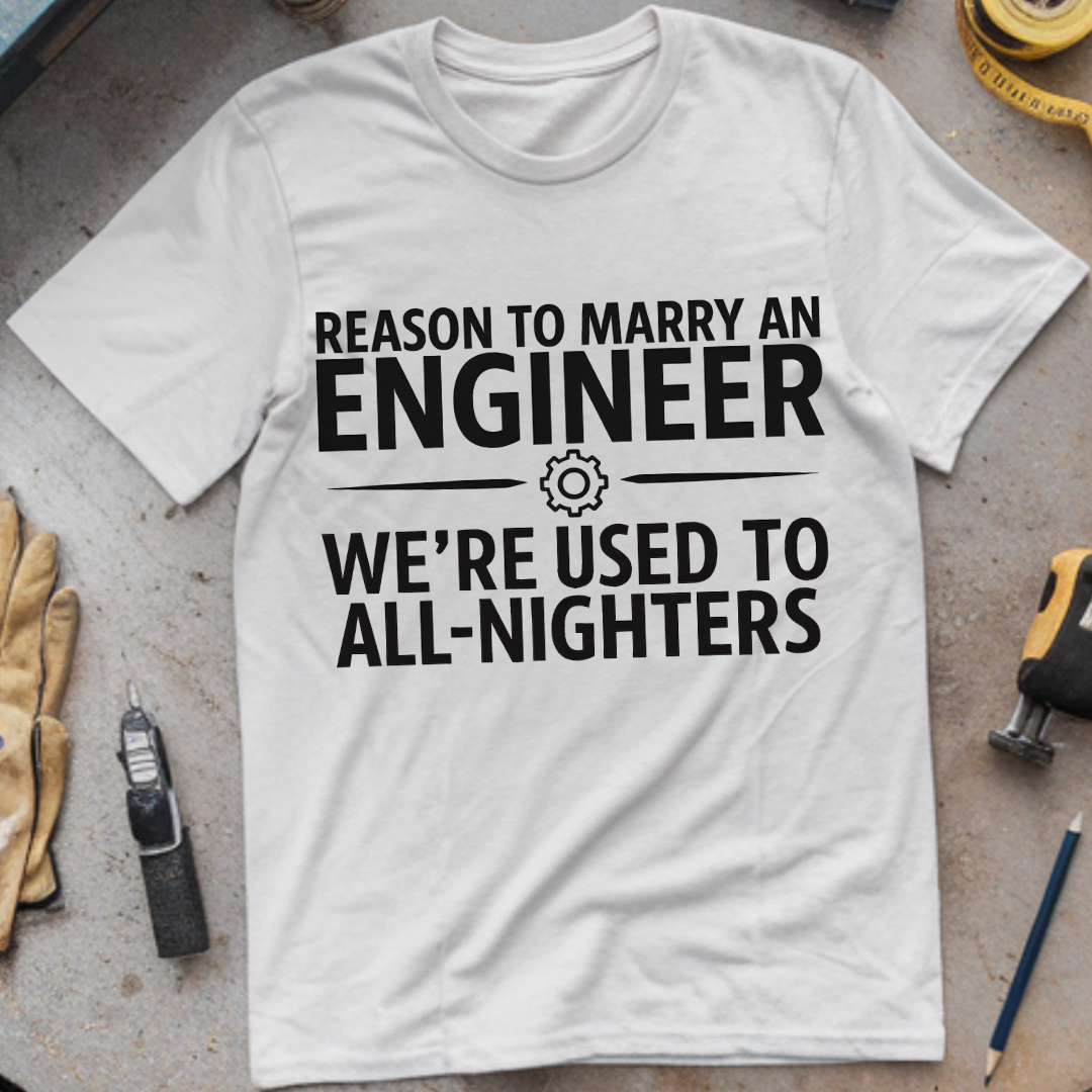 Reason #2 to Marry an Engineer – We’re Used to All-Nighters