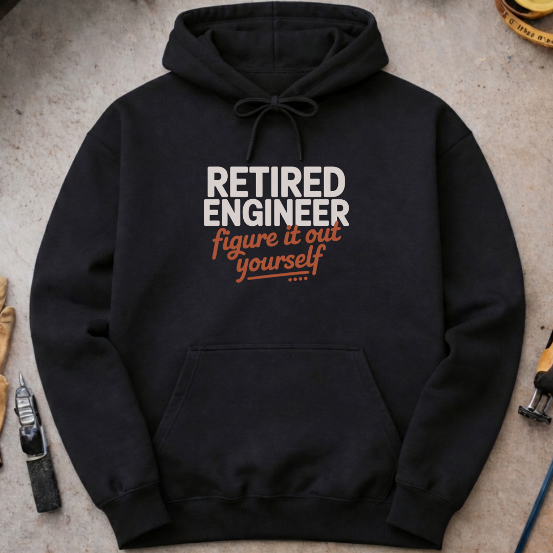 Retired – Figure It Out Yourself Hoodie