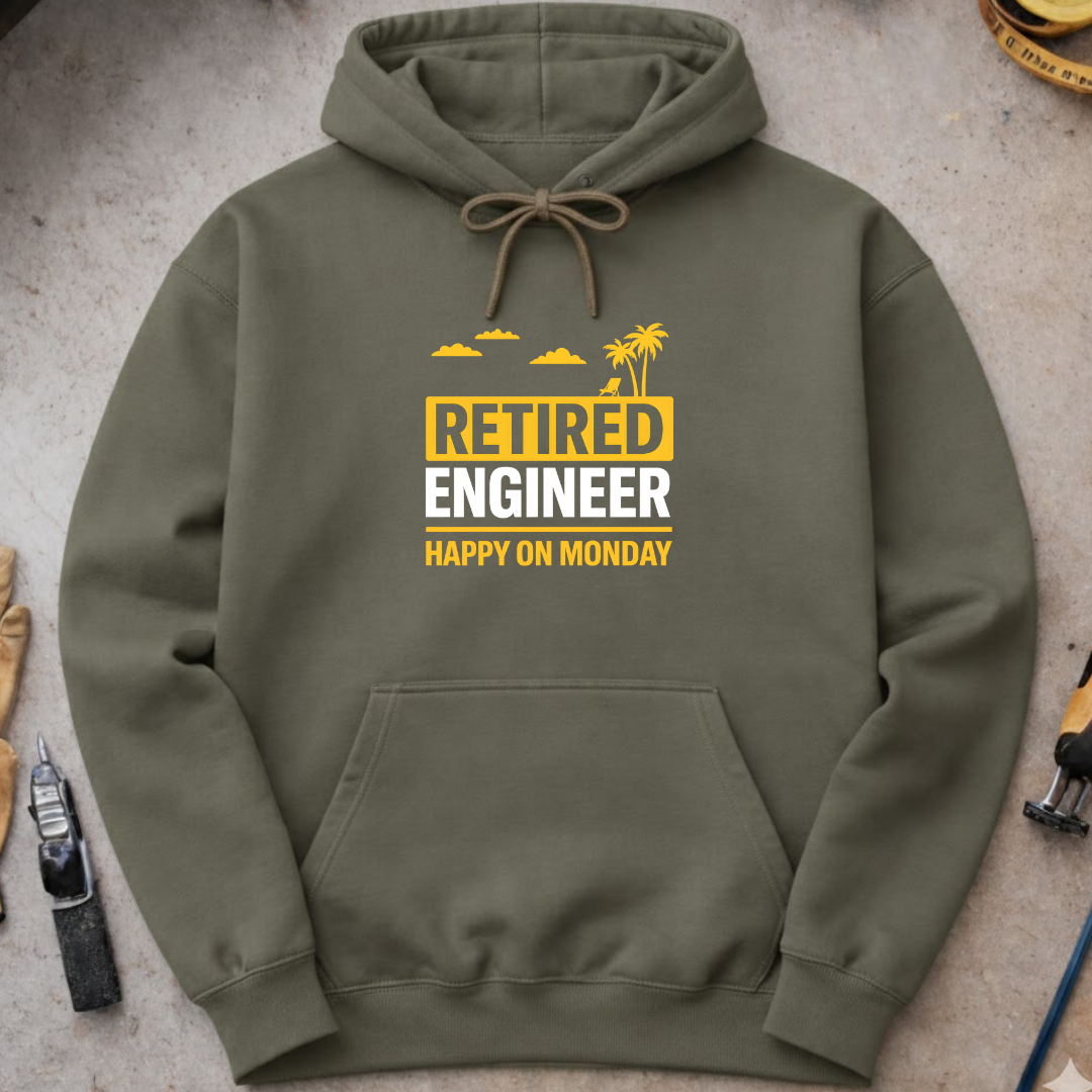 Retired Engineer – Happy on Monday Hoodie